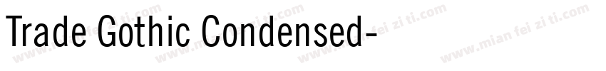 Trade Gothic Condensed字体转换